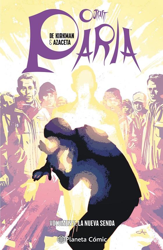 PARIA 05: LA NUEVA SENDA