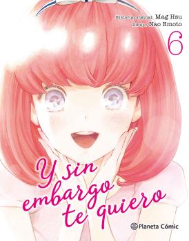 Y SIN EMBARGO TE QUIERO 06 ( DE 7)