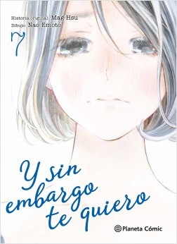 Y SIN EMBARGO TE QUIERO 07 ( DE 7)