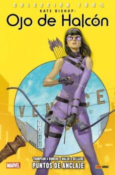 MARVEL 100% · KATE BISHOP: OJO DE HALCÓN 01