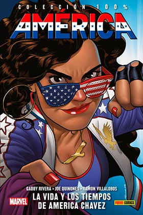 100%HC. AMERICA 01 LA VIDA Y LOS TIEMPOS DE AMERICA CHAVEZ