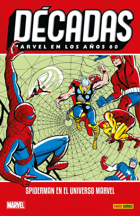 DÉCADAS: MARVEL EN LOS AÑOS 60. SPIDERMAN EN EL UNIVERSO MARVEL