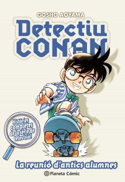 DETECTIU CONAN 09 LA REUNIO D'ANTICS ALUMNES
