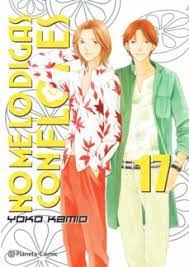NO ME LO DIGAS CON FLORES (KANZENBAN) 17 (DE 20)