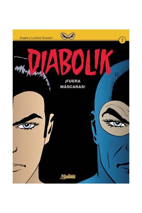 DIABOLIK #2 ¡FUERA MASCARAS!