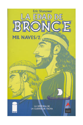 LA EDAD DE BRONCE 02 MIL NAVES 2