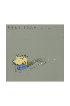 PERE JOAN 1992-2006