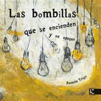 LAS BOMBILLAS QUE SE ENDIENDEN Y SE APAGAN