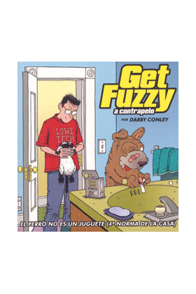 GET FUZZY #1  EL PERRO NO ES UN JUGUETE