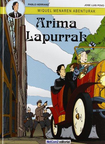 MIQUEL MENAREN ABENTURAK #01 ARIMA LAPURRAK