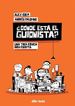 ¿DONDE ESTÁ EL GUIONISTA?