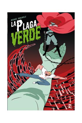 LA PLAGA VERDE