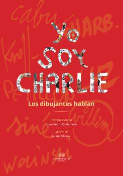YO SOY CHARLIE - LOS DIBUJANTES HABLAN