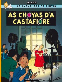 TINTIN ARAGONES: AS CHOYAS D'A CASTAFIORE