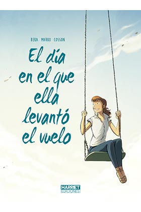 EL DIA EN EL QUE ELLA LEVANTO VUELO