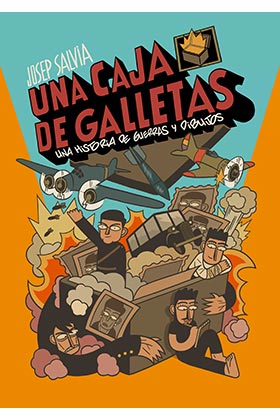 UNA CAJA DE GALLETAS.  UNA HISTORIA DE GUERRAS Y DIBUJOS