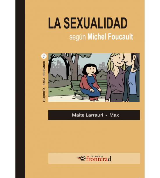 LA SEXUALIDAD SEGUN MICHAEL FOUCAULT