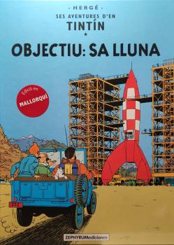 TINTIN MALLORQUÍN: OBJECTIU SA LLUNA