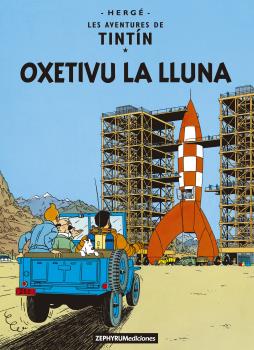 TINTIN ASTURIANO: OXETIVU LA LLUNA