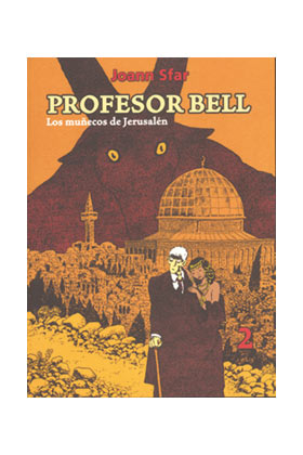 PROFESOR BELL 2. LOS MUÑECOS DE JERUSALEN