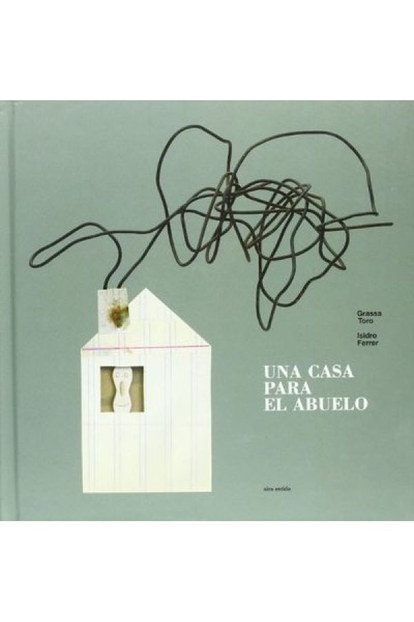 UNA CASA PARA EL ABUELO