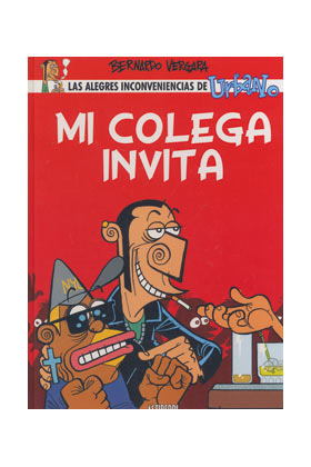URBANO 1. MI COLEGA INVITA (BERNARDO VERGARA)