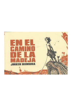 EN EL CAMINO DE LA MADEJA
