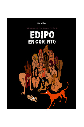 EDIPO EN CORINTO. SOCRATES EL SEMIPERRO #3