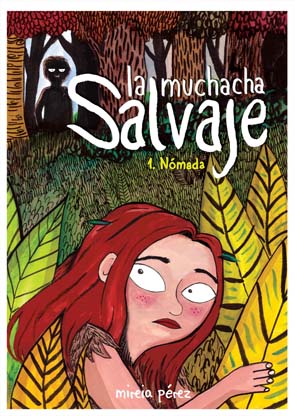 LA MUCHACHA SALVAJE #01 NOMADA