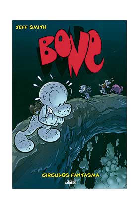 BONE VOL. 07. CIRCULOS FANTASMA