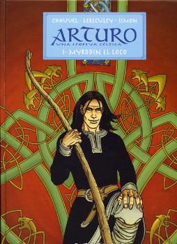 ARTURO 1. MYRDDIN EL LOCO