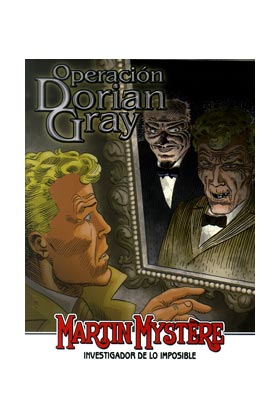MARTIN MYSTERE - OPERACION DORIAN GRAY