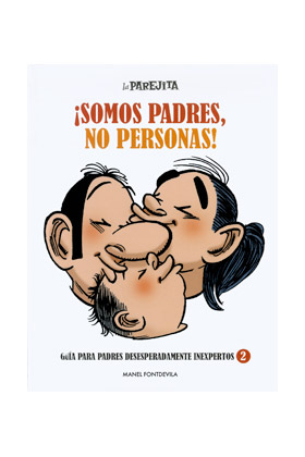 ¡SOMOS PADRES, NO PERSONAS!