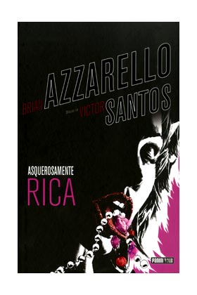 Panini Noir · Asquerosamente Rica