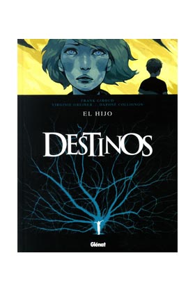 DESTINOS #02 EL HIJO