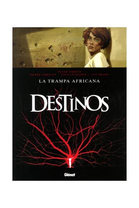DESTINOS #03 LA TRAMPA AFRICANA