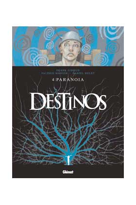 DESTINOS #04 PARANOIA