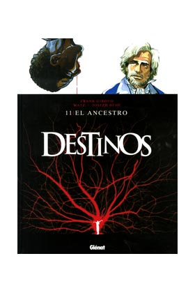 DESTINOS #11 EL ANCESTRO