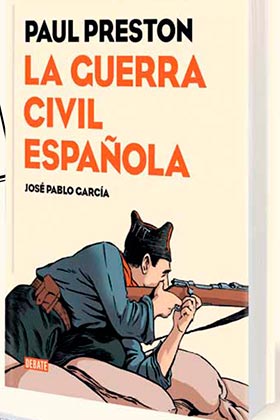 LA GUERRA CIVIL ESPAÑOLA (PAUL PRESTON) (COMIC)
