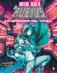 VIRTUAL HERO III: LA MASCARA DEL TROLL