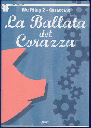 LA BALLATA DEL CORAZZA