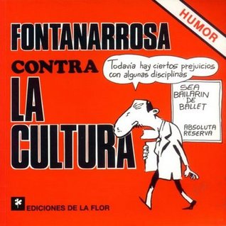 FONTANARROSA CONTRA LA CULTURA