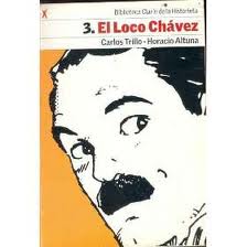BIBLIOTECA CLARIN DE LA HISTORIETA #03 EL LOCO CHAVEZ