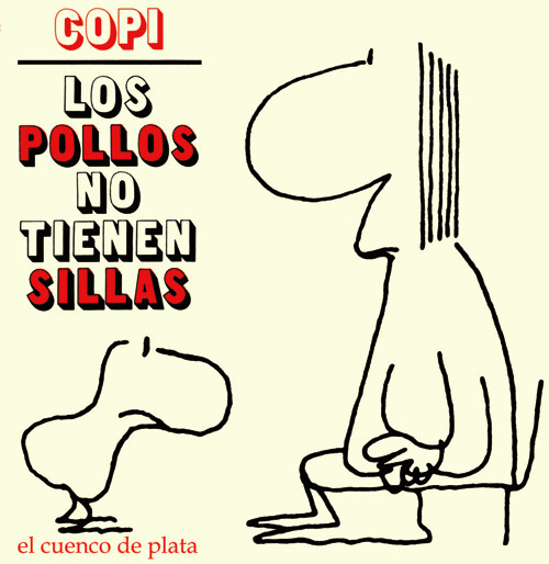 LOS POLLOS NO TIENEN SILLAS