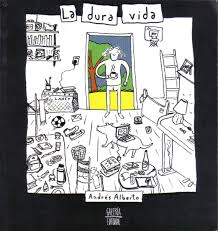 LA DURA VIDA