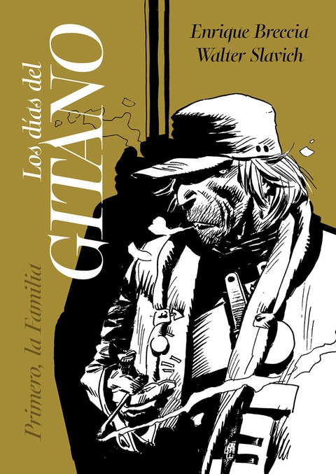 LOS DIAS DEL GITANO: PRIMERO LA FAMILIA