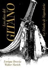 LOS DIAS DEL GITANO: LA TRIADA DE YUGOSLAVIA