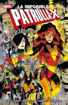 MARVEL ESSENTIALS · LA IMPOSIBLE PATRULLA X: DESDE LAS CENIZAS