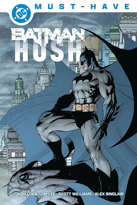 DC MUST-HAVE · BATMAN: HUSH (SUSURRO)