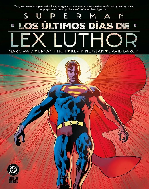 DC BLACK LABEL · SUPERMAN: LOS ÚLTIMOS DÍAS DE LEX LUTHOR